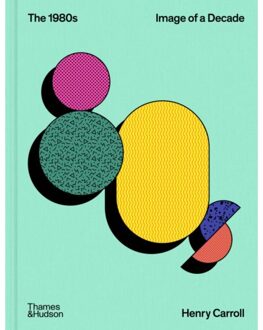 The 1980s: Image Of A Decade - The Decades Series - Henry Carroll