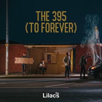 The 395 (To Forever) - The Lilacs