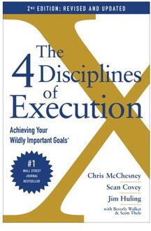 The 4 Disciplines Of Execution: Revised And Updated - Chris McChesney