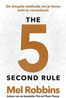 The 5 Second Rule -  Mel Robbins (ISBN: 9789043939881)