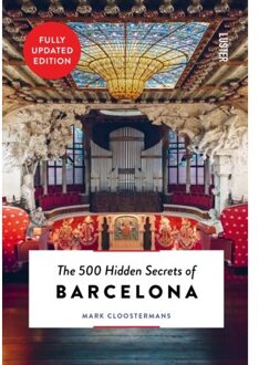 The 500 Hidden Secrets Of Barcelona - Hidden Secrets - Mark Cloostermans