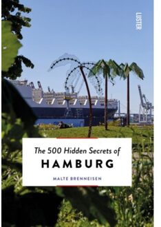 The 500 Hidden Secrets Of Hamburg - The 500 Hidden