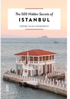 The 500 Hidden Secrets Of Istanbul - The 500 Hidden Secrets - Feride Yalav