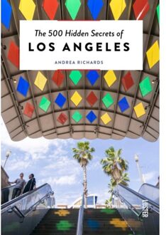The 500 hidden secrets of Los Angeles - Boek Andrea Richards (9460582079)
