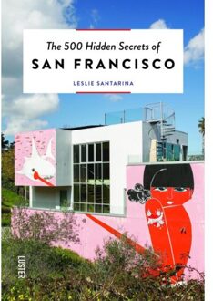The 500 Hidden Secrets of San Francisco - Boek Leslie Santarina (9460582192)