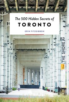 The 500 Hidden Secrets: The 500 Hidden Secrets of Toronto - Erin Fitzgibbon - 000