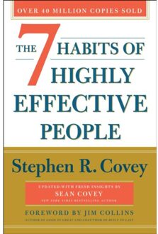 The 7 Habits Of Highly Effective People - The Covey Habits Series - Stephen R. Covey
