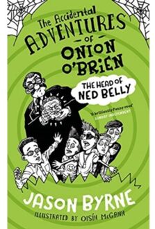 The Accidental Adventures Of Onion O'Brien - Jason Byrne