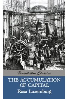 The Accumulation Of Capital - Luxemburg, Rosa