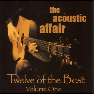 The Acoustic Affair. Twelve Of The