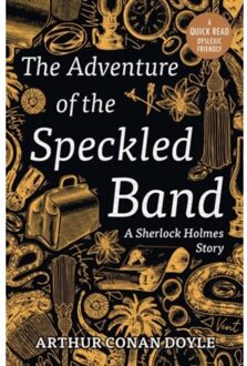 The Adventure Of The Speckled Band - Dyslexic Friendly Quick Read - Arthur Conan Doyle
