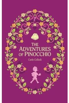 The Adventures Of Pinocchio - The Complete Children's Classics Collection - Collodi, Carlo