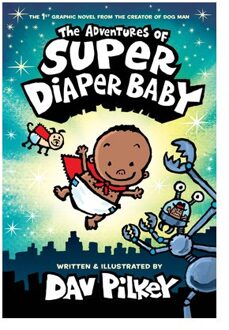 The Adventures Of Super Diaper Baby Colour Edition - Captain Underpants - Dav Pilkey
