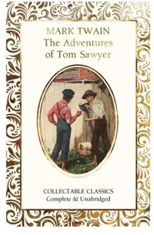 The Adventures Of Tom Sawyer - Flame Tree Collectable Classics - Mark Twain