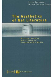 The Aesthetics of Net Literature