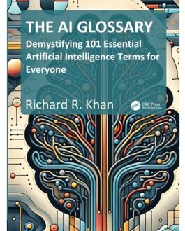 The Ai Glossary - Richard Khan