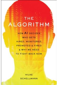 The Algorithm - Schellmann, Hilke
