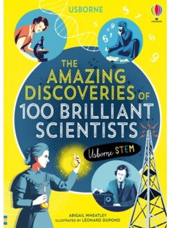 The Amazing Discoveries Of 100 Brilliant Scientists - 100 Brilliant... - Abigail Wheatley