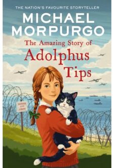 The Amazing Story Of Adolphus Tips - Michael Morpurgo