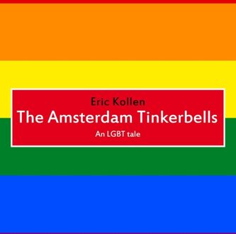 The Amsterdam Tinkerbells - eBook Eric Kollen (949218804X)