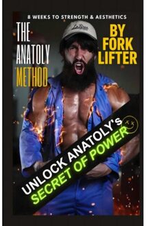 The Anatoly Method - Fork Lifter