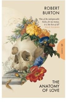 The Anatomy Of Love - Robert Burton