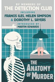 The Anatomy Of Murder - The Detection Club