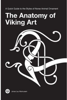 The Anatomy Of Viking Art (2nd Ed) - Jonas Lau Markussen