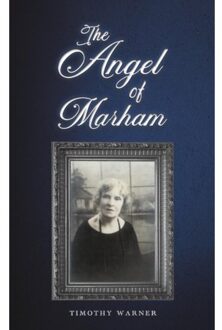 The Angel Of Marham - Timothy Warner