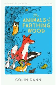 The Animals Of Farthing Wood - Harpercollins Children’s Classics - Colin Dann
