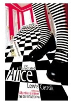 The Annotated Alice: The Definitive Edition