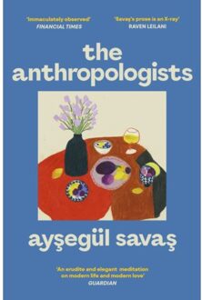 The Anthropologists - Aysegul Savas