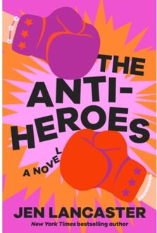 The Anti-Heroes - Lancaster, Jen