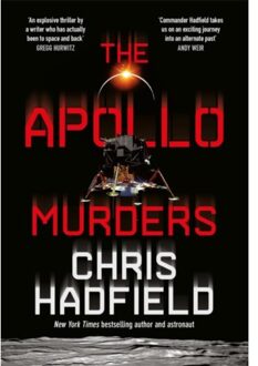 The Apollo Murders - The Apollo Murders Series - Chris Hadfield