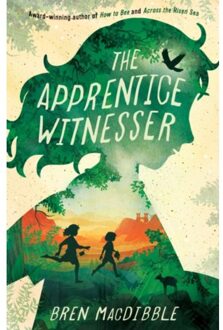 The Apprentice Witnesser - Bren MacDibble