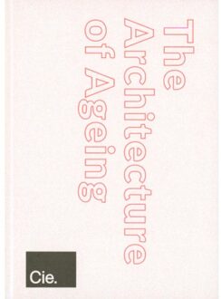 The Architecture Of Ageing