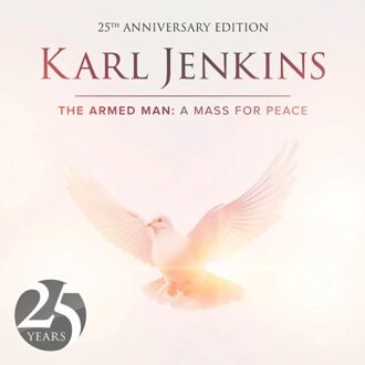 The Armed Man: A Mass For Peace - Karl Jenkins