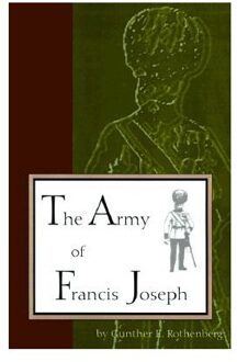 The Army of Francis Joseph