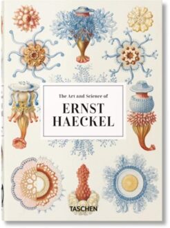 The Art And Science Of Ernst Haeckel. 45th Ed. - 40th Edition - Julia Voss
