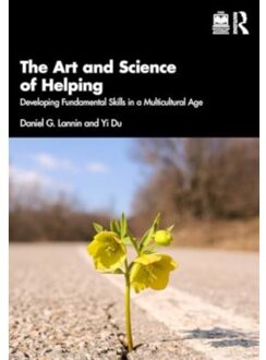 The Art And Science Of Helping - Daniel G. (Illinois State Univer