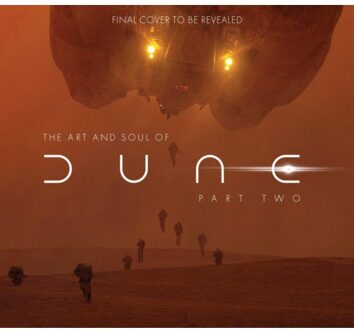 The Art And Soul Of Dune: Part Two - Tanya Lapointe