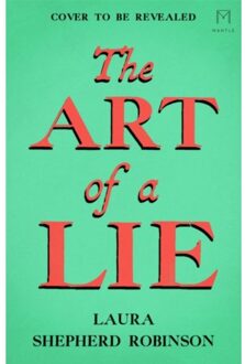 The Art Of A Lie - Laura Shepherd-Robinson