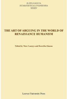 The art of arguing in the world of renaissance humanism - Boek Universitaire Pers Leuven (9058679632)