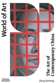 The Art Of Contemporary China - World Of Art - Jiang Jiehong