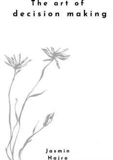 The Art Of Decision Making - Jasmin Hajro