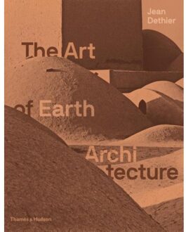 The Art of Earth Architecture