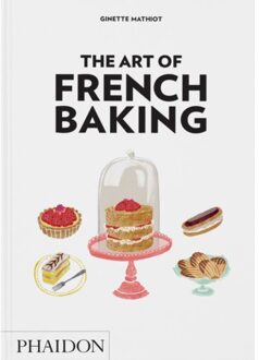 The Art Of French Baking - Ginette Mathiot