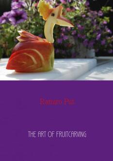 The art of fruitcarving - Boek Ramiro Put (9402103260)