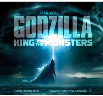 The Art Of Godzilla: King Of The Monsters - Abbie Bernstein