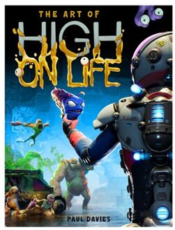 The Art Of High On Life - Paul Davies